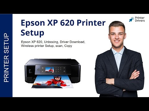 Epson XP 620 Printer Setup | Printer Drivers | Wi-Fi setup | Unboxing