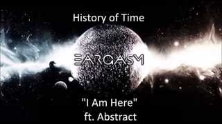 History of Time- I Am Here ft. Abstract