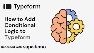 How to Add Conditional Logic to Typeform