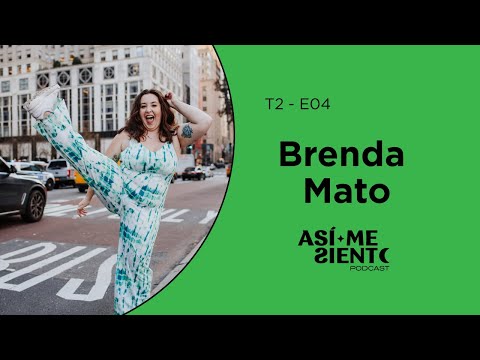 La talla de mi ropa no define mi valor - Brenda Mato - T2 E04 | Así Me Siento Podcast