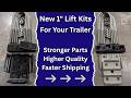 1 Inch Trailer Lift Block Kits - Transitioning Into a New, Improved Design