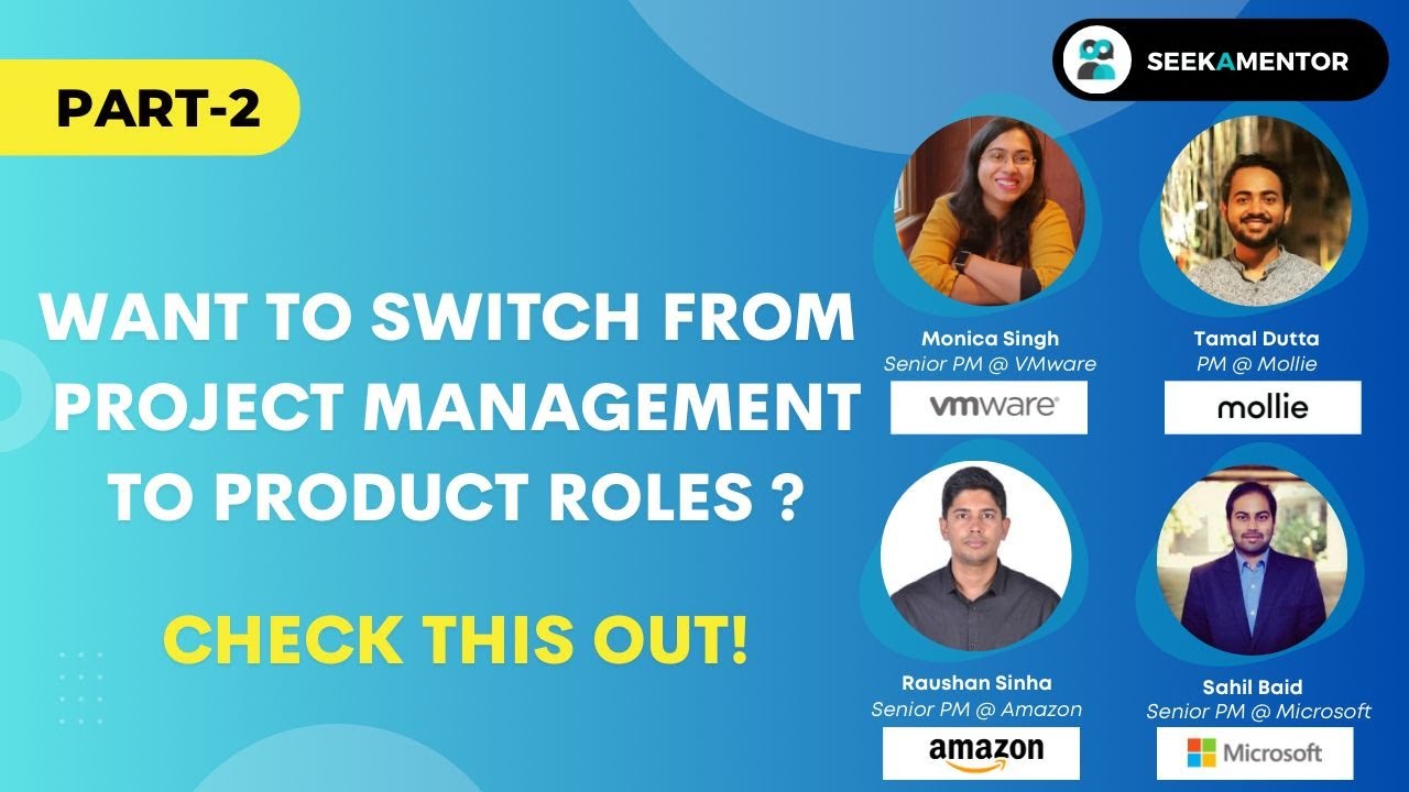 How to transition from Project Management to Product | PM Panel ...