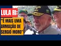 Lula ri e menospreza plano criminoso para matar moro