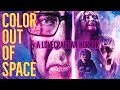 COLOR OUT OF SPACE | A Lovecraftian Horror | EXPLAINED