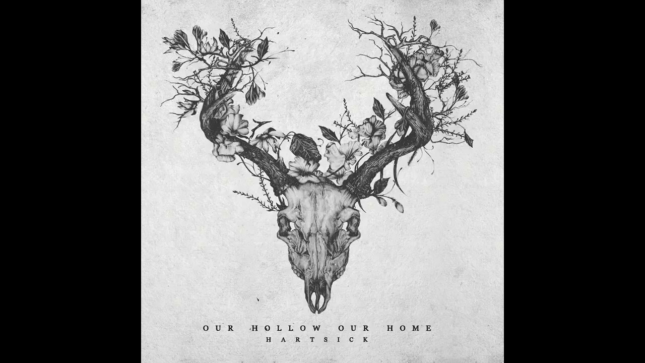 Our Hollow, Our Home - Hartsick (Full Album) - YouTube