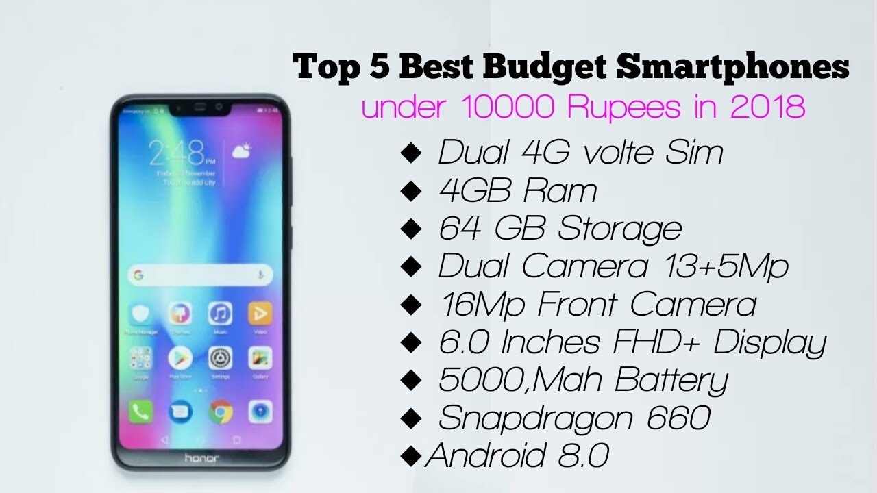 Top 5 Budget Smartphones under 10000 Rupees in 2018