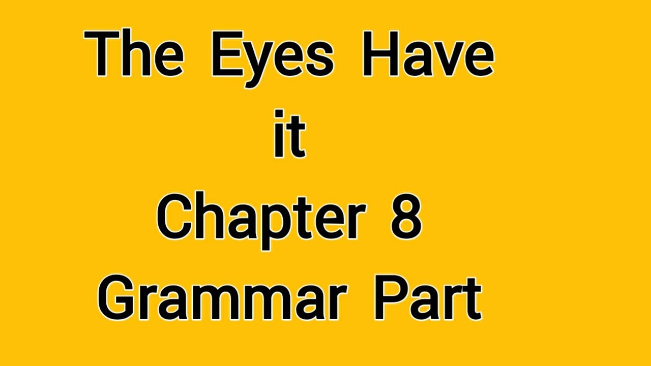 The Eyes Have It Grammar Part ll Adverb Verb Collocation YouTube