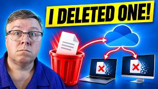 OneDrive Can Delete Your Files Everywhere
