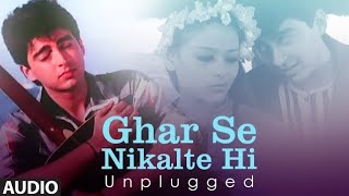 Ghar Se Nikalte Hi 💕💕|  Udit Narayan | Papa Kehte Hai 1996 | घर से निकलते ही | hit audio