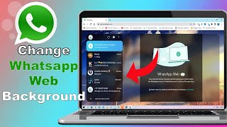 How To Change Whatsapp Web Theme In Laptop || Whatsapp Web Me Wallpaper Kaise Lagaye screenshot 4