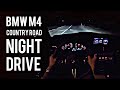 BMW M4 431 HP | POV NIGHT Drive Onboard