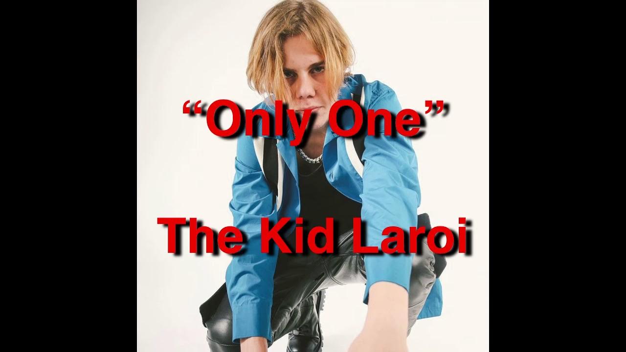 The Kid Laroi Only One (Full Unreleased Song) Lyrics YouTube