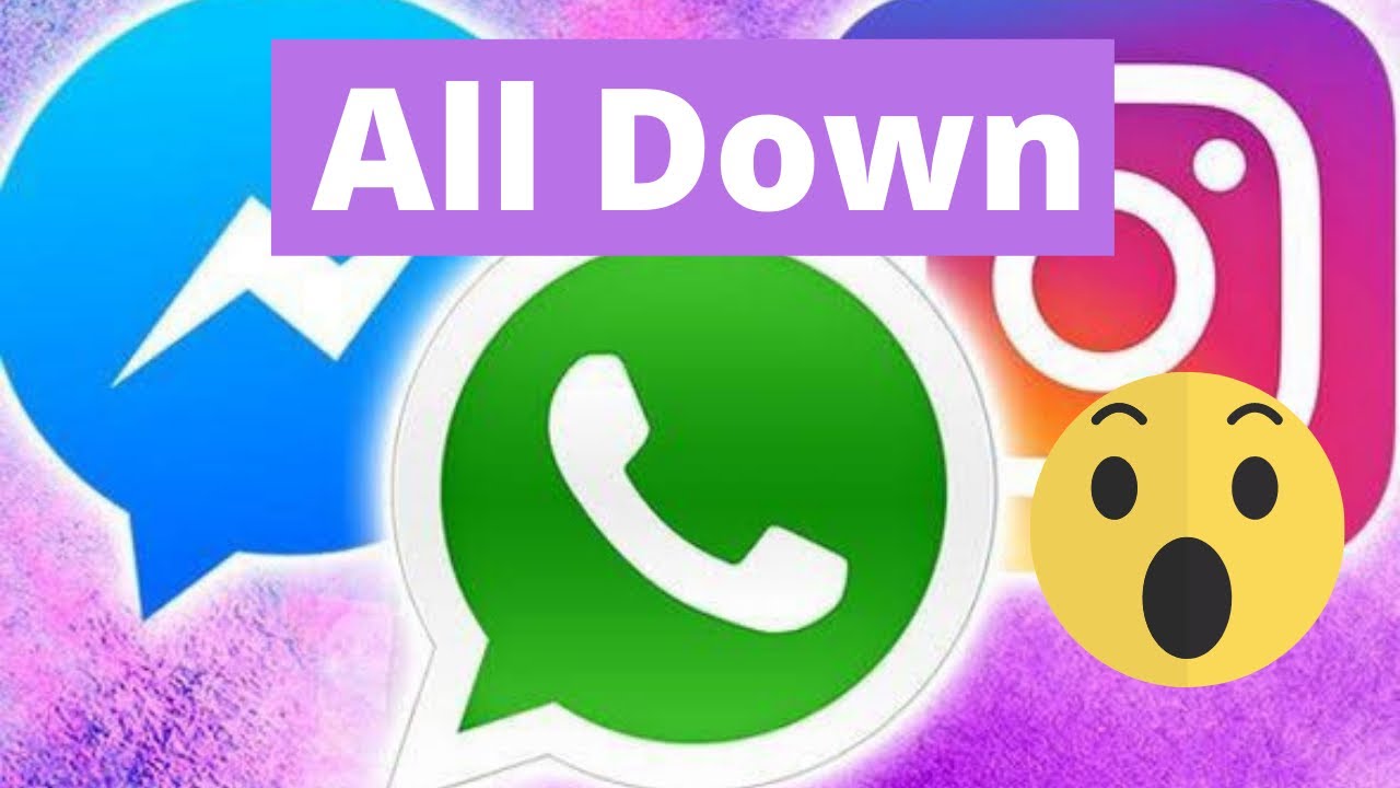 Facebook, Instagram, Whatsapp, Messenger Down