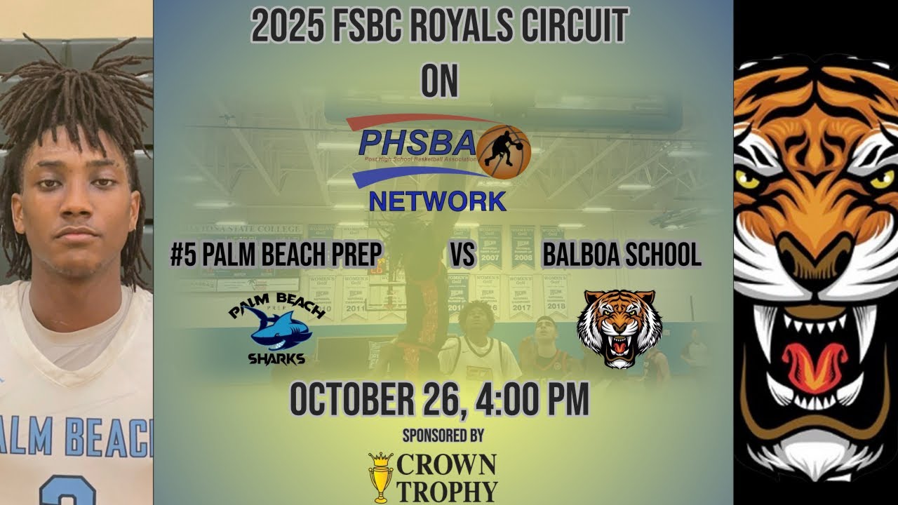 #5 PALM BEACH PREP VS BALBOA SCHOOL