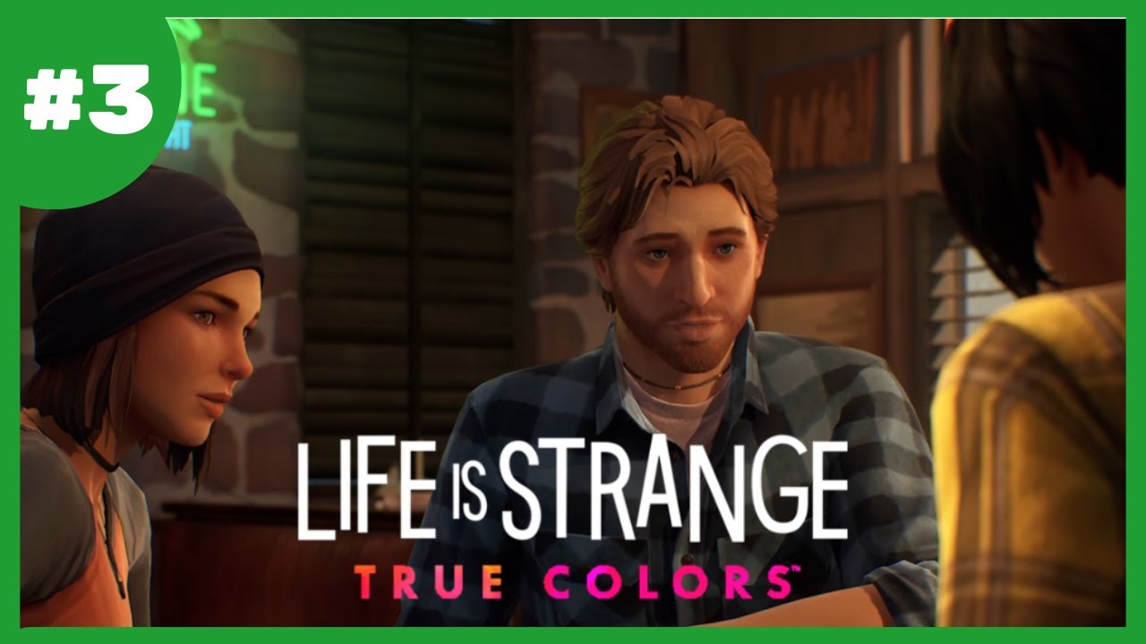 Life is Strange True Colors | Full Chapter 3 Playthrough