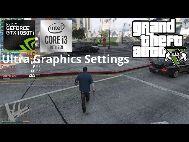 GTX 1050 Ti + i3 10105F - GTA 5 On Ultra Graphics Settings - 2024