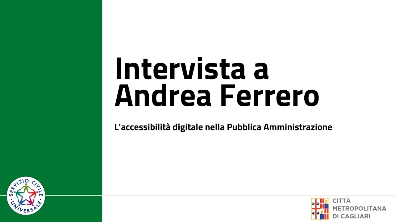 Intervista a Andrea Ferrero - L'accessibilità digitale nella Pubblica Amministrazione