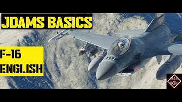 Jdams Basics in English for the DCS F-16 Viper.