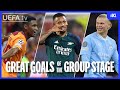 #UCL Great Goals of the Group Stage | Tetê, Gabriel Jesus, Haaland...