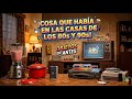 Cosas que había en las casas de los 80s y 90s 