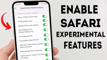How To Enable Safari Experimental Features on iPhone