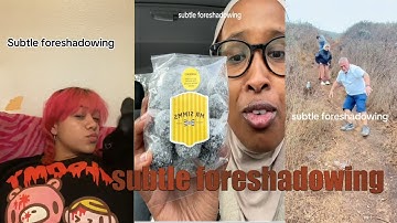 subtle foreshadowing tiktok video compilation Future video