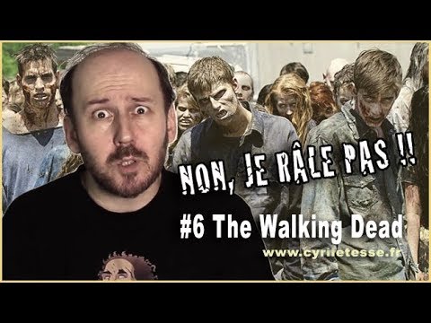 THE WALKING DEAD - NON JE RÂLE PAS