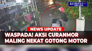 2 Pelaku Curanmor Gotong Motor Warga di BoyolaliTerekam CCTV!