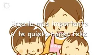 Feliz día Mamá (Canción para mamá) / Letra