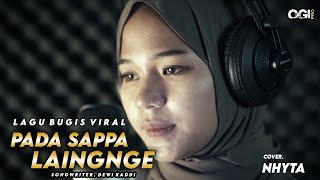 Pada Sappa Laingnge (Lagu Bugis Viralll) - Cover. Nhita (Songwriter. Dewi Kaddi)