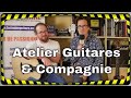 Interview luthier antoine jourdan  atelier guitares  compagnie
