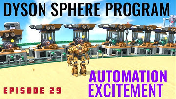 Dyson Sphere Program Alpha Serpentis - Pt. 29 - Automation Excitement