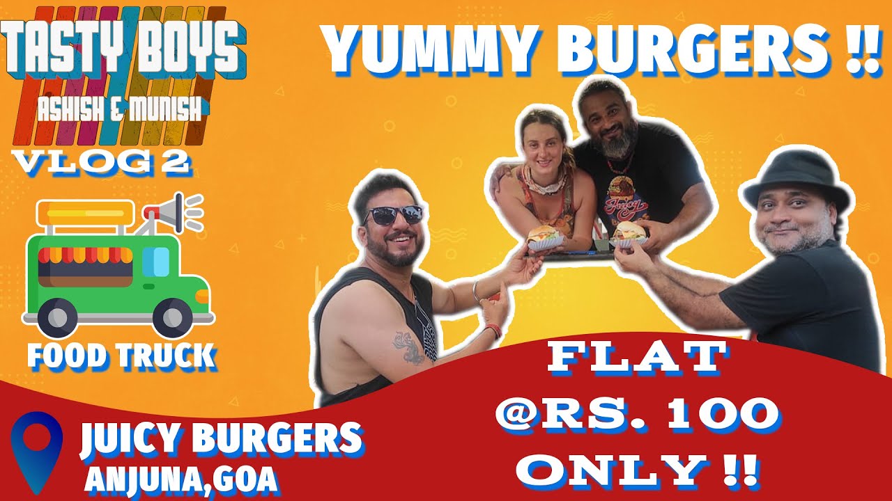 Sasta Sundar Swadisht Juicy Burgers at Rs. 100 only Anjuna Beach