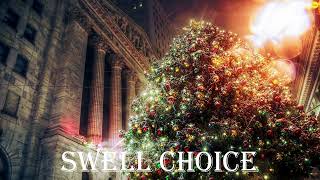 Christmas Music 🎄 | Let It Snow - Larry Ohh | 🔉 Swell Choice 🔊