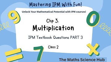 IPM Class 2 Multiplication Part 3 Mathemagic Maths scholarship #ipm  #maths #mathemagic #imo