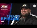 Taz | AEW Unrestricted Podcast