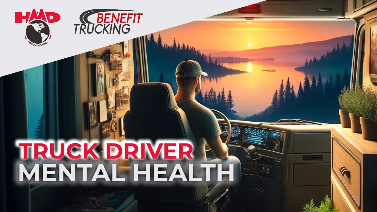 🧠🚚 Truck Driver Mental Health: Navigating Wellness on the Road - YouTube