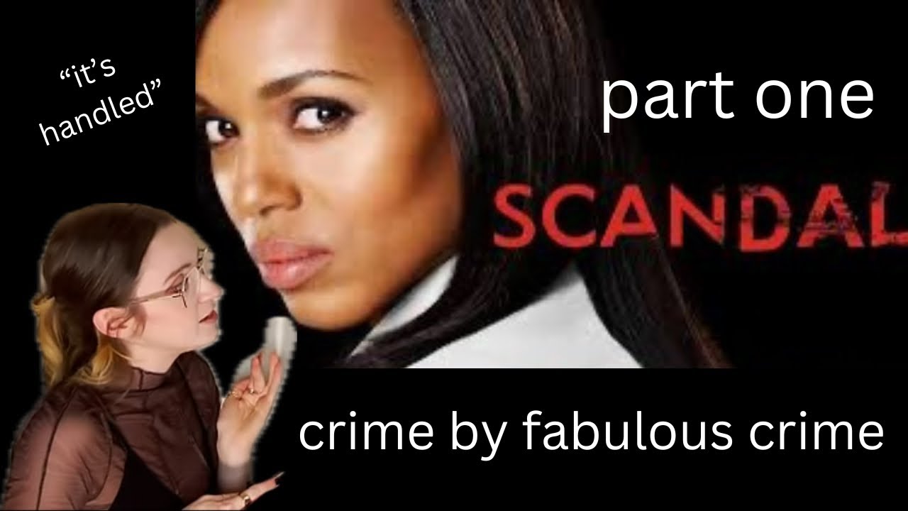 what was going on on Scandal??