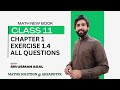 Exercise 1.4 Full Solution | Chapter 1 Class 11 Maths | FSc &amp; ICs | Internet Version of Book