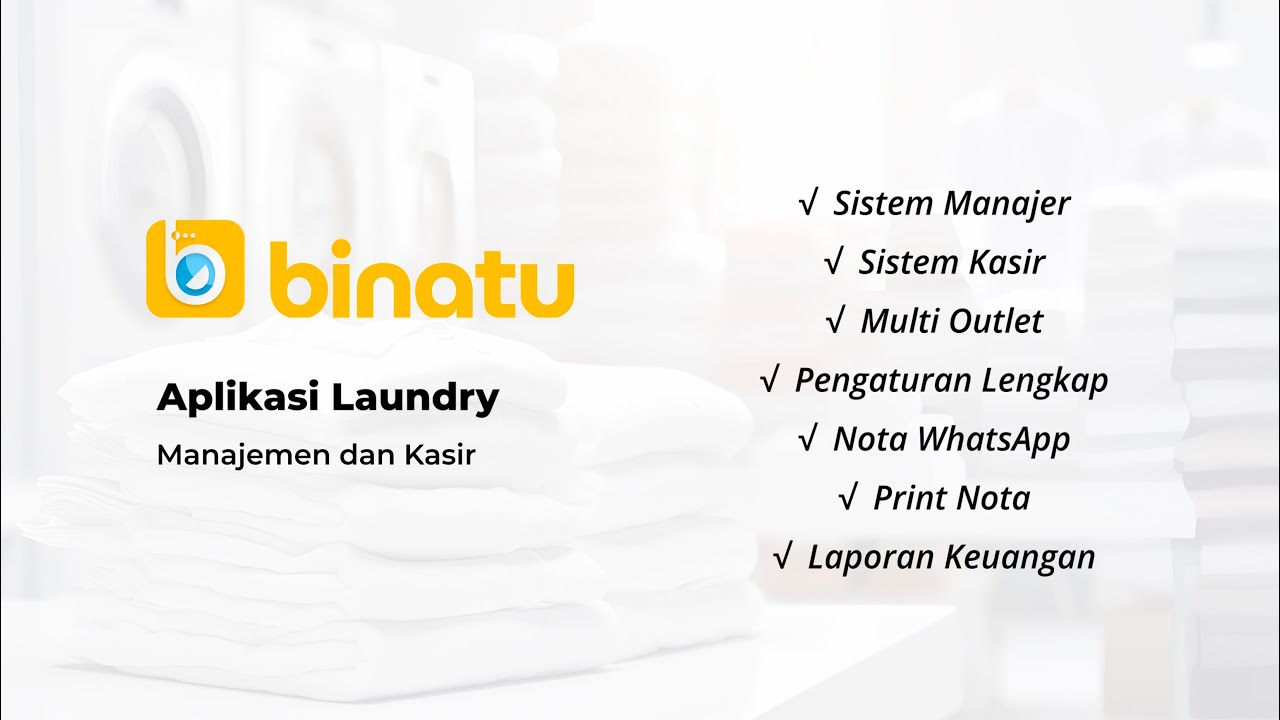 Fitur Utama Aplikasi Laundry Binatu