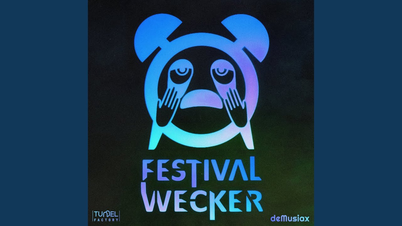 Tonton Festival-Wecker (2023 Kick Edit) di YouTube