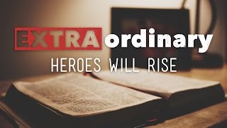 1. Ordinary People Doing Extraordinary Things