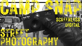 Camp Snap Camera - Street Photography - London
