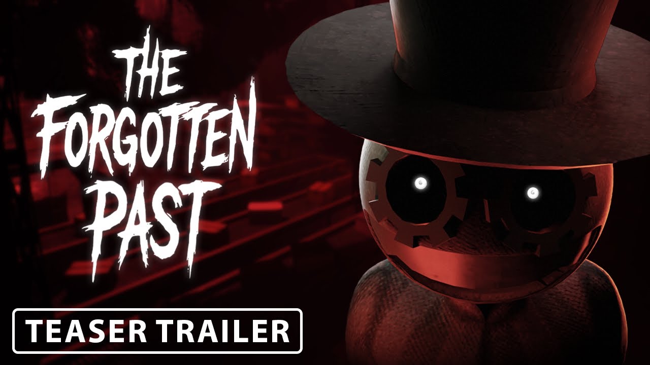 The Forgotten Past: Chapter 1– Official Teaser Trailer