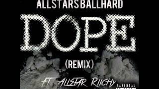 AllstarLee & Bankroll - Dope ft.Allstar Riichy