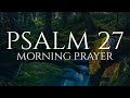 You Will See The Goodness Of The Lord | A Blessed Morning Prayer To Start Your Day