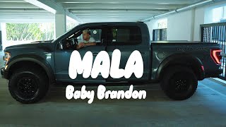Baby Brandon - Mala (Video Oficial)