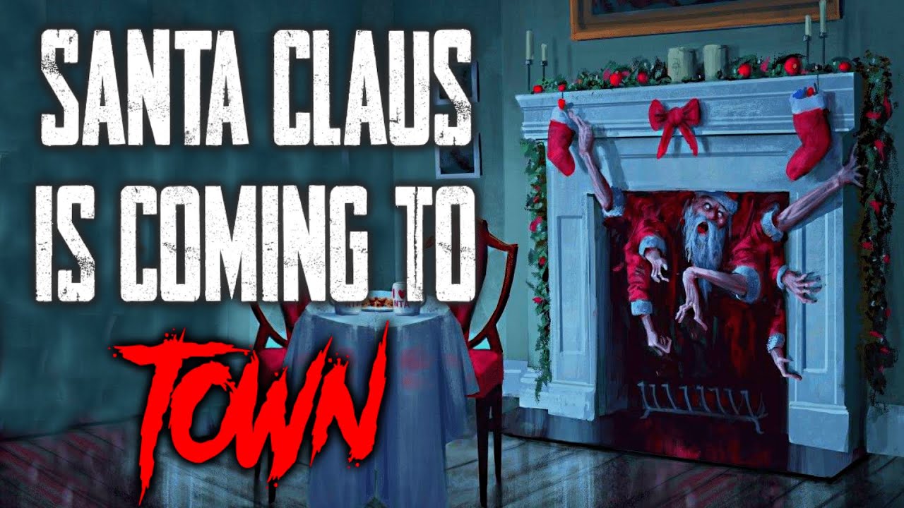 "Santa Claus Is Coming To Town" CreepyPasta