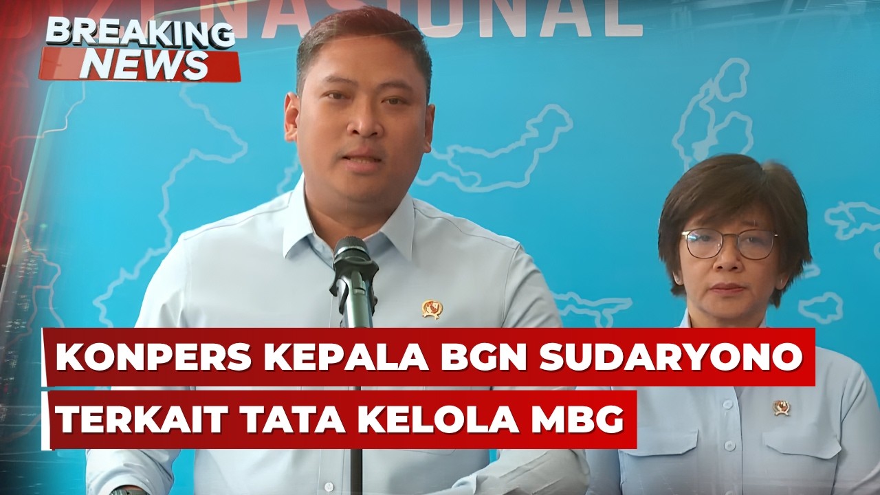 🔴BREAKING NEWS - Konpers Kepala BGN Sudaryono Terkait Tata Kelola MBG