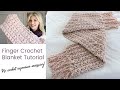 How to Finger Crochet a Blanket Tutorial - no crochet knowledge needed!